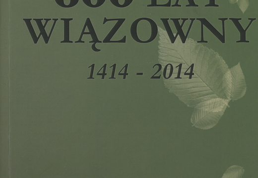 600 lat Wiązowny 1414-2014